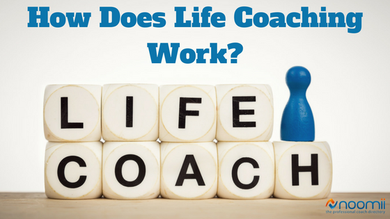 How Does Life Coaching Work | Noomii